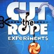 Cut the Rope: Experiments