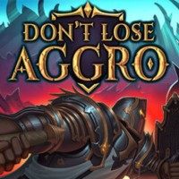 Don't Lose Aggro