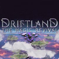 Driftland: The Magic Revival