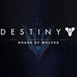 Destiny: House of Wolves