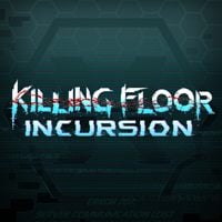 Killing Floor: Incursion