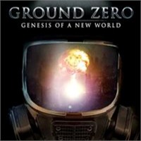Ground Zero: Genesis of a New World