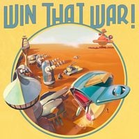 Win That War!