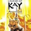 Legend of Kay Anniversary