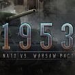 1953: NATO vs Warsaw Pact