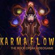Karmaflow: The Rock Opera Videogame