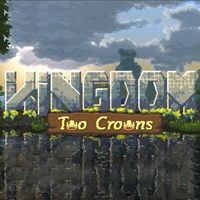 Kingdom: Two Crowns