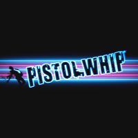 Pistol Whip