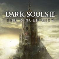 Dark Souls III: The Ringed City
