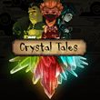 Crystal Tales