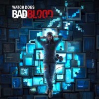 Watch Dogs: Bad Blood