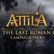 Total War: Attila - The Last Roman