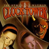 Clock Tower II: The Struggle Within