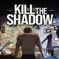 Kill The Shadow