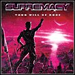 Supremacy: Your Will Be Done