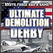 Ultimate Demolition Derby