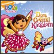 Dora the Explorer: Dora Saves the Crystal Kingdom