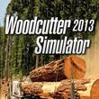 Woodcutter Simulator 2013