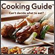 Cooking Guide: Can’t Decide What to Eat?