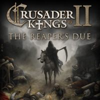 Crusader Kings II: The Reaper's Due