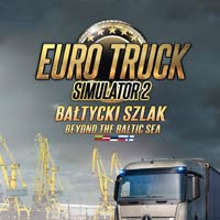 Euro Truck Simulator 2: Beyond the Baltic Sea