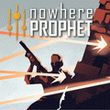 Nowhere Prophet (iOS)