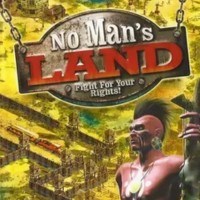 No Man's Land: Fight For Your Rights!