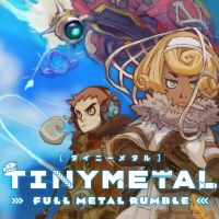 Tiny Metal: Full Metal Rumble