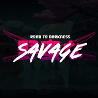 Savage: Road to Darkness