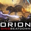 ORION: Dino Beatdown