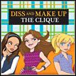 The Clique: Diss and Make Up (NDS)