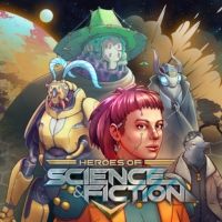 Heroes of Science and Fiction