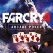 Far Cry 4 Arcade Poker