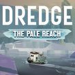 Dredge: The Pale Reach (XSX)