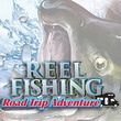 Reel Fishing: Road Trip Adventure