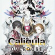 The Caligula Effect: Overdose