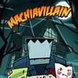 MachiaVillain