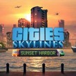 Cities: Skylines - Sunset Harbor (PC)