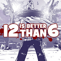 12 Is Better Than 6 (PC cover