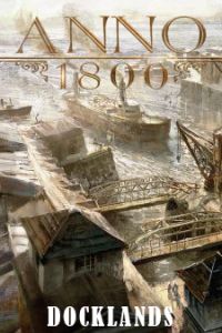 Anno 1800: Docklands (PC cover