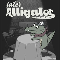 Later Alligator Switch