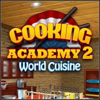 Cooking Academy 2: World Cuisine