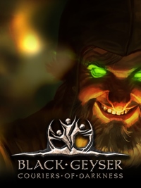 Black Geyser: Couriers of Darkness (PC cover