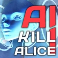AI Kill Alice