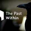 The Past Within