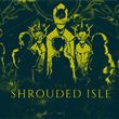 The Shrouded Isle