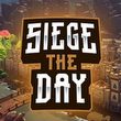 Siege the Day