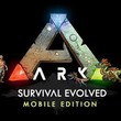 ARK: Survival Evolved Mobile