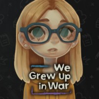Okładka We Grew Up in War (PC)