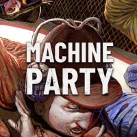 Machine Party